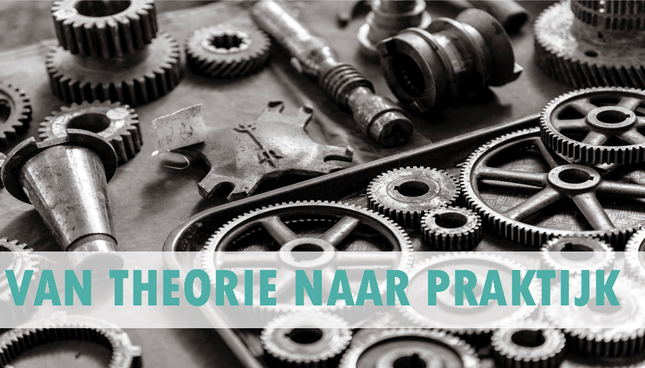 Van theorie naar praktijk