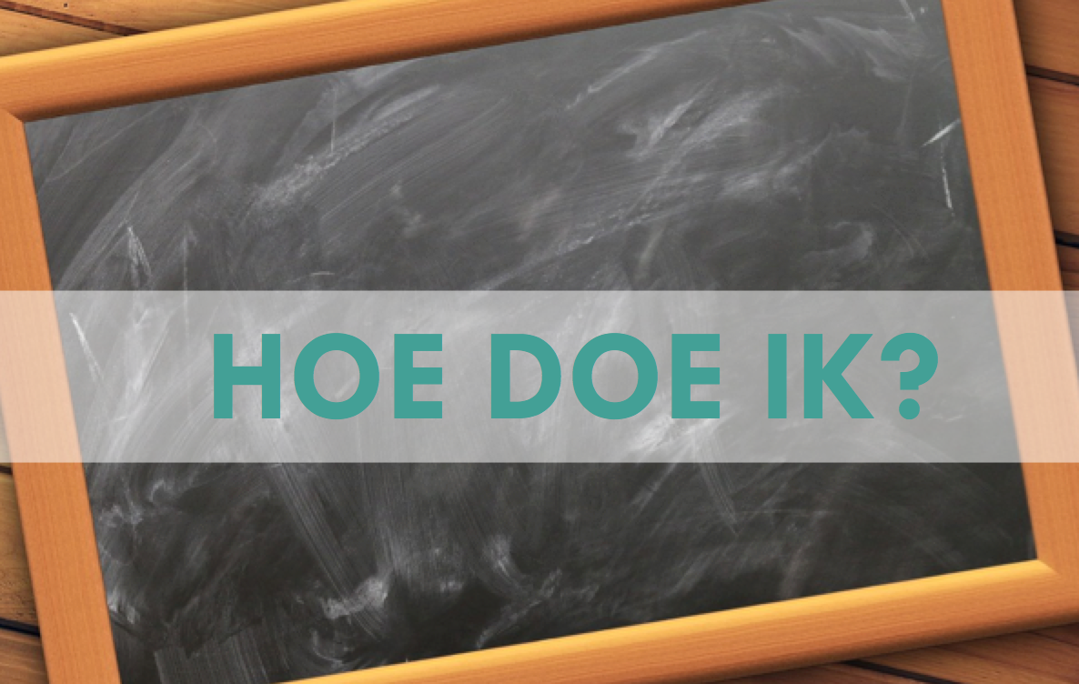 Hoe doe je…